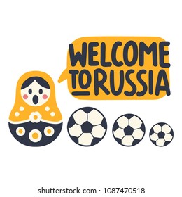 Welcome to Russia lettering. Hand drawn vector nesting doll and football ball icons on white background.