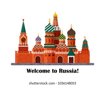 Welcome to Russia. St. Basil s Cathedral on Red square. Kremlin palace isolated on white background - vector stock flat illustration. Landscape design