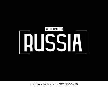 welcome to Russia Typography Text