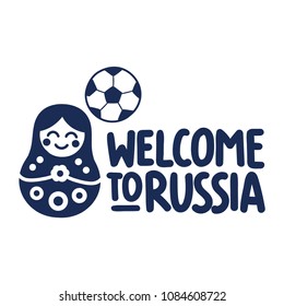 Welcome to Russia. Vector hand drawn nesting doll and football ball icons on white background.