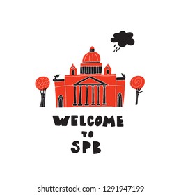 Welcome to Saint-Petersburg. Hand drawn illustration of St. Isaacs Cathedral, made in vector