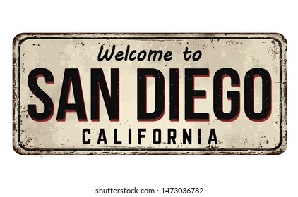 Welcome to San Diego vintage rusty metal sign on a white background, vector illustration