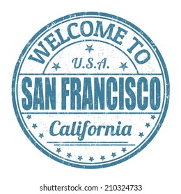 Welcome to San Francisco grunge rubber stamp on white background, vector illustration