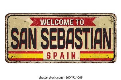 Welcome to San Sebastian vintage rusty metal sign on a white background, vector illustration