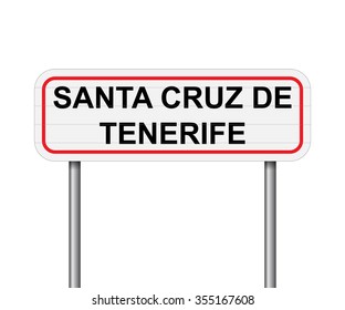 Welcome to Santa Cruz de Tenerife, Spain road sign vector