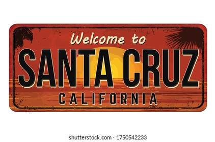 Welcome to Santa Cruz vintage rusty metal sign on a white background, vector illustration