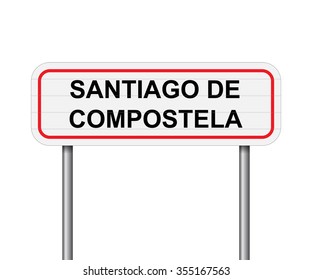 Welcome to Santiago de Compostela, Spain road sign vector