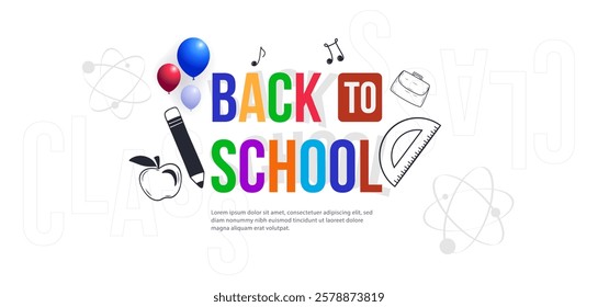 Welcome to school. Back to school themed design template with stationery ornament. Time to go back to school. Studying in school. White background