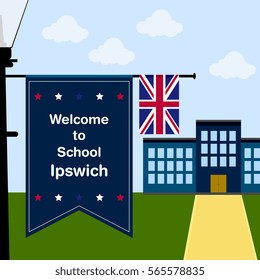 Welcome to School Ipswich, Vertical Flag and United Kingdom Flag
