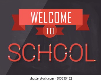 welcome to school with text made of pencils on paper background