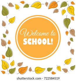 Welcome to school. Text in a wreath of autumn leaves