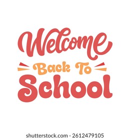 Welcome to School with White or Transparent Background