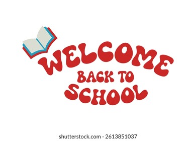 Welcome to School with White or Transparent Background
