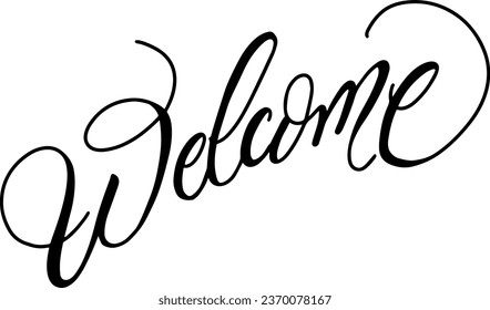 Archivo vector de script de bienvenida. Slogan de bienvenida con letras de mano. Grabación a mano personalizada para imprimir, tarjetas de felicitación, volante, diseño de camisetas, postal, póster en medios sociales, etc. Vector Art.