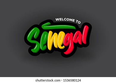 Welcome to Senegal modern brush lettering text. Vector illustration logo for business, print and advertising