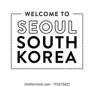 Welcome To Seoul South Korea Vector Text Background