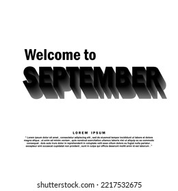 welcome to september 3d vector template design illustration