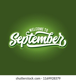 Welcome to September, hello September, New month , September Typography lettering vector template