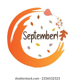 Welcome september. new month. Hello September Vector with autumn leaves. Autumn season. Autumn vector.