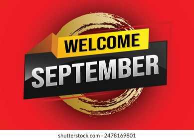 welcome September word text concept icon logo sign symbol vector note 3d style for use landing page, template, social media, web, mobile app, poster, banner, flyer, background, gift card, coupon

