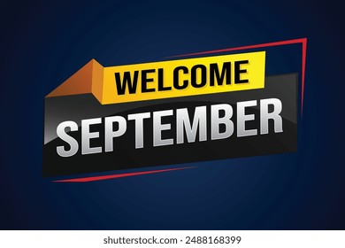 bienvenido septiembre palabra concepto de texto icono logo signo símbolo Vector nota 3d estilo para uso página de destino, Plantilla, redes sociales, Web, App móvil, póster, Anuncio, flyer, fondo, Tarjeta de regalo, Cupón

