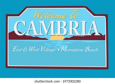 Welcome Sign At Cambria, California