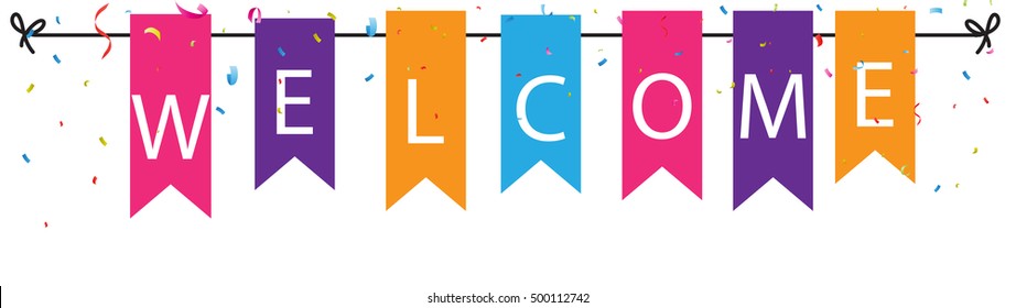 Welcome sign with colorful bunting flags and confetti