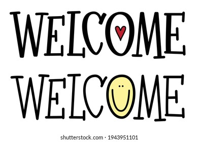 Welcome sign handwritten brush pen cursive calligraphy lettering. Vector illustration.