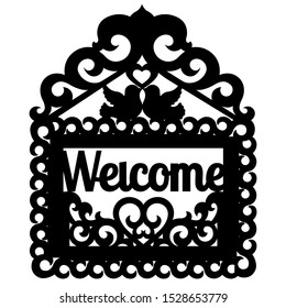 Welcome sign for laser cutting