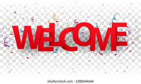 Welcome sign letters with colorful confetti