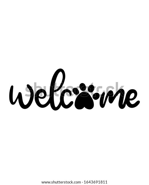 Welcome Sign Pet Lover Lettering Art Stock Vector (Royalty Free ...