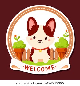 Welcome sign with puppy. Pet friendly label with Inscription Welcome. Stamp or sticker with cute dog in garden. Can be used for hotel, Vet clinic, pet shop. Vector illustration EPS8