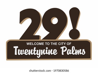 Welcome Sign At Twentynine Palms