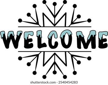 Welcome sign typography design on plain white transparent isolated background for sign, card, shirt, hoodie, sweatshirt, apparel, tag, mug, icon, poster or badge