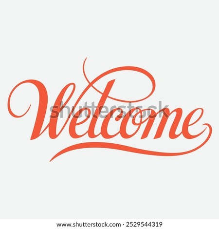 Welcome Sign, A Warm Welcome: Elegant Calligraphy Design