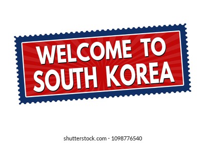 Welcome to South Korea travel sticker or stamp on white background, vector illustration