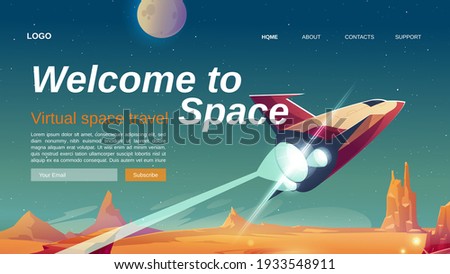 Welcome to space cartoon landing page with spaceship take off alien planet surface. Virtual travel to universe, galaxy explore futuristic educational technology, cosmic advertising, Vector web banner