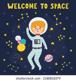 Welcome to Space print with cute boy astronaut. Cosmic card in cartoon style with funny character, planets and hand drawn lettering. Great for t-shirts and apparel. Vector illustration