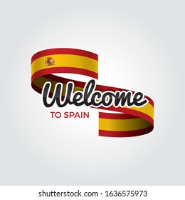 Welcome to Spain flag. Patriotic design. Vector illustration.