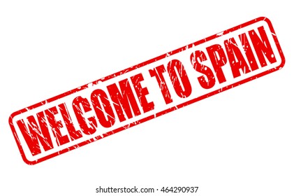 WELCOME TO SPAIN red stamp text on white