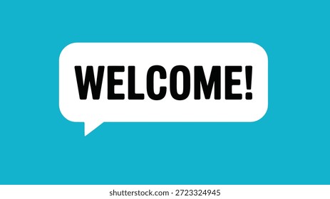 welcome speech bubble banner with bold typography isolated on blue background for greeting, onboarding, chat message, website header and ui design