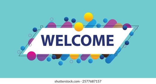 Welcome, speech bubble. Banner, poster with text vector illustration design background