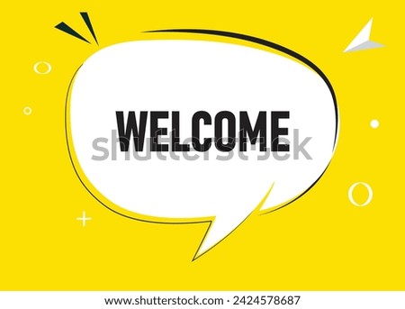 Welcome speech bubble text. Hi There on bright color for Sticker, Banner and Poster. vector illustration.
