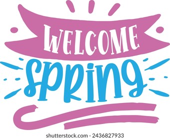 Welcome spring , Spring design