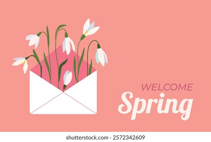 Welcome Spring floral background with text. Snowdrops in envelope. Early spring flowers. Botanical drawing. Great for greeting cards, banners, flyers, birthday and mom's day greetings. Vector