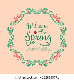 Welcome spring greeting card concept, with elegant leaf and red wreath frame. Vector