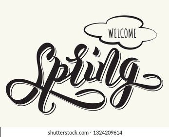 Welcome Spring - hand lettering design with font in cloud on light background. Vector illustration.