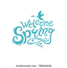 Welcome spring handwriting turquoise template with the swallow. Vector inscription isolated on white background.
