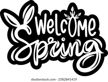 welcome spring happy easter black vector graphic design quote