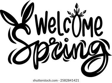 welcome spring happy easter black vector graphic design quote